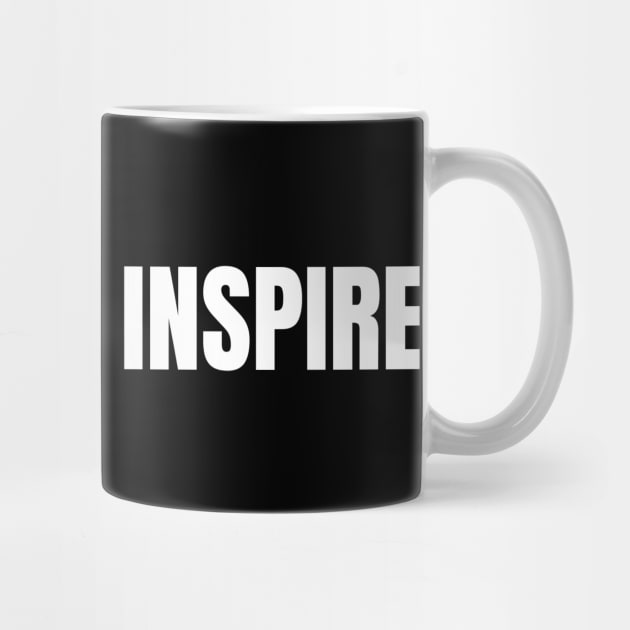 Aspire To Inspire by Come On In And See What You Find